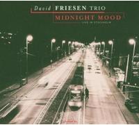 Midnight Mood by David Trio Friesen (2004-11-30)