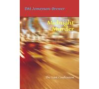 Midnight Murder: The Last Confession