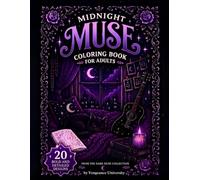 Midnight Muse Coloring Book for Adults: Cozy Gothic Witch Designs for Relaxation, Stress Relief, and Creative Escape: Relaxing Gothic Witch Coloring Pages with Beautiful Detailed Designs