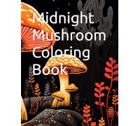 Midnight Mushroom Coloring Book