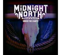Midnight North - Under The Lights