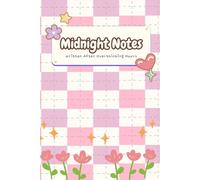 Midnight Notes: Written After Overthinking Hours