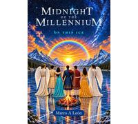 Midnight of the Millennium: On Thin Ice