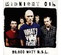 Midnight Oil 20,000 Watts R.S.L. (CD) Album
