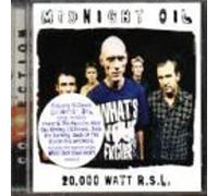 Midnight Oil - 20,000 Watt Rsl-The Midnight Oil Collection