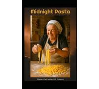 Midnight Pasta: Where Convenance Meets Culinary Art