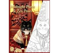 Midnight Purrs & Zen Paws: A Royal Cat Coloring Journey: 42 Intricate Designs with Full-Color References - Stress Relief Art Book for Cat Lovers