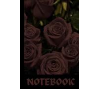 Midnight Rose A5 Hardback Notebook For Note Taking: Gothic Journal For School College or University