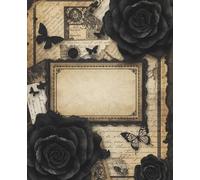 Midnight Rose Journal: Vintage Gothic Notebook for Thoughts, Dreams & Poetry