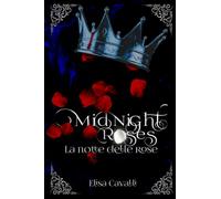 Midnight Roses 1: La notte delle rose