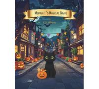 Midnight’s Magical Night: A Magical Halloween Adventure