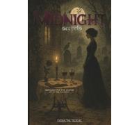 MIDNIGHT SECRETS: Gothic and Romantic Halloween Dot Grid Journal with Full-Page Vintage Aesthetic Illustrations | Bullet Journal Notebook for Writing, Drawing & Creative Notes (140 Pages)