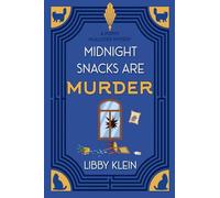 Midnight Snacks Are Murder: 2