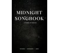 Midnight Songbook: A Journal of Miracles