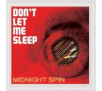 Midnight Spin - Don't Let Me Sleep