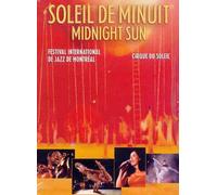 Cirque du Soleil - Midnight Sun / Soleil De Minuit [Edizione: Stati Uniti]