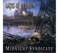 Midnight Syndicate - Gates of Delirium by Midnight Syndicate (2001) Audio CD