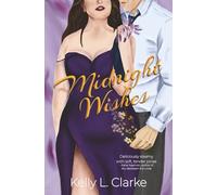 Midnight Wishes: A best friend's brother romance
