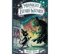 Midnight's Magical Journey: Midnight and the Lizard Wizard: A tale of an adventure of a black cat that wants to learn magic.