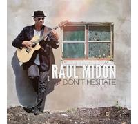 Raul Midon - Don'T Hesitate