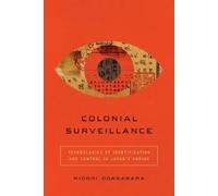 Midori Ogasawara Colonial Surveillance (Tascabile)