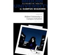 Midori University 1: Campus Schatten. Life is a Story - story.one