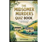 Midsomer Murders Quiz Book: Fun Questions to Test Your Knowledge