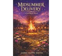Midsummer Delivery: A Last Route Novel