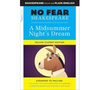 Midsummer Night's Dream No Fear Shakespeare Deluxe Student Editi: No Fear Shakespeare Deluxe Student Editions - Shakespeare Side-By-Side Plain English