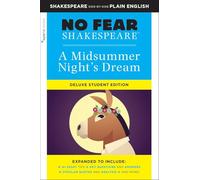 Midsummer Night's Dream No Fear Shakespeare Deluxe Student Editi: No Fear Shakespeare Deluxe Student Editions - Shakespeare Side-by-Side Plain English