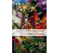 Midsummer nights dream. Oxford bookworms library. Livello 3. Con espansione online