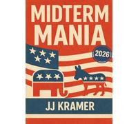 Midterm Mania: Understanding the 2026 U.S. Midterms