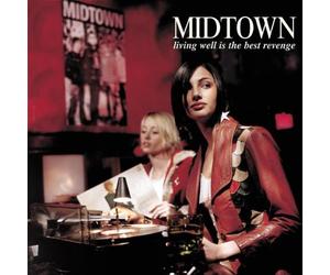 Midtown - Living Well Is the Best Reveng