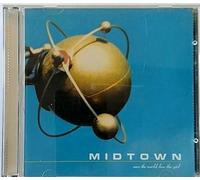Midtown - Save the World, Lose the Girl