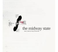 The Midway State - Met A Man On Top The Hill