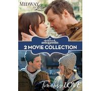 Midway to Love / Timeless Love (Hallmark Channel 2-Movie Collection)