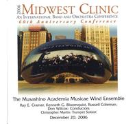 Midwest Clinic 2006: 武蔵野音楽大学ウインド・アンサンブル