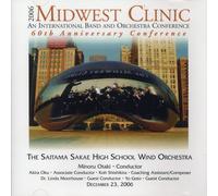 埼玉栄高校吹奏楽部:Midwest Clinic 2006