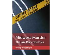 Midwest Murder: The Jake Riley Case Files: 1