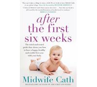 Midwife Cath After the First Six Weeks (Tascabile)