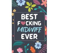 Midwife Gifts: Blank Lined Notebook Journal Diary Paper, a Funny and Appreciation Gift for Midwife to Write in