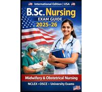 Midwifery & Obstetrical Nursing B.Sc. Nursing Exam Guide 2025-26: INC Syllabus | All Universities | Notes, MCQs, PYQs & Quick Revision