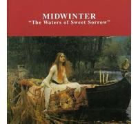 Midwinter - Waters Of Sweet Sorrow