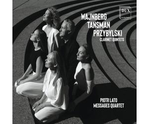 Mieczyslaw Wajnberg Wajnberg/Tansman/Przybylski: Clarinet Quintets (CD) Album