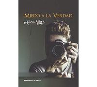 miedo a la verdad alicia herz