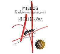MIEDOS: 12 Relatos y una advertencia