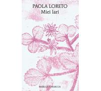 Miei lari - Loreto Paola