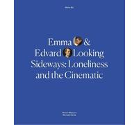 Mieke Bal Emma and Edvard Looking Sideways (Tascabile)