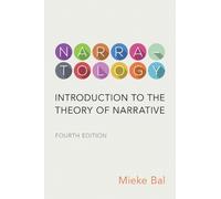 Mieke Bal Narratology (Tascabile)