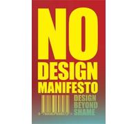 Mieke Gerritzen The No Design Manifesto (Tascabile)